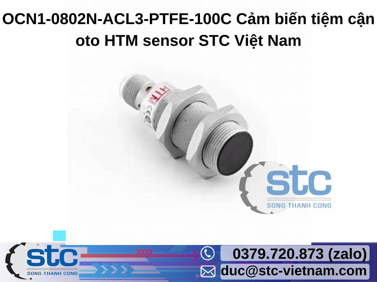 ocn1-0802n-acl3-ptfe-100c-cam-bien-tiem-can-oto-htm-sensor.png